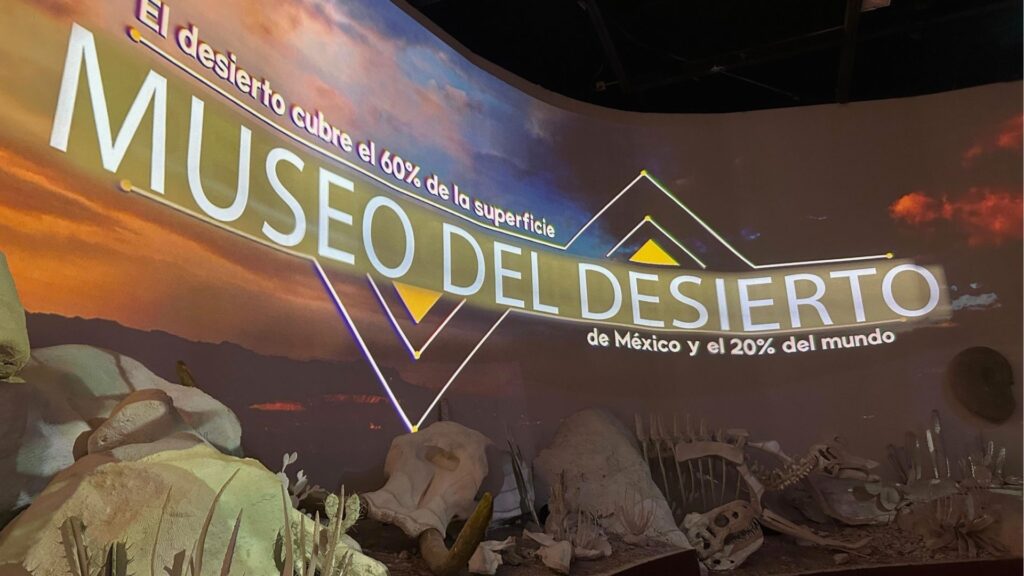 Museo del Desierto en Saltillo